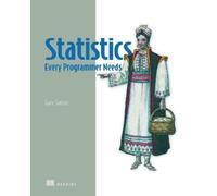 Gary Sutton Statistics Every Programmer Needs (Tascabile)