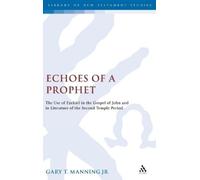 Gary T. Manning Jr. Echoes of a Prophet (Copertina rigida)