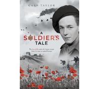 Gary Taylor A Soldier's Tale (Tascabile)