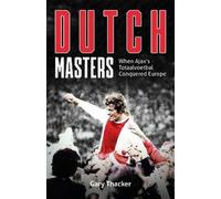 Gary Thacker Dutch Masters (Tascabile) (PRESALE 21/09/2026)