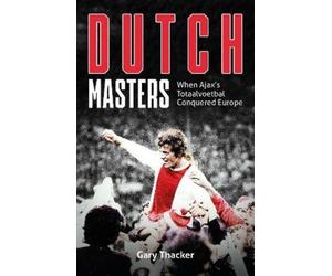 Gary Thacker Dutch Masters (Tascabile) (PRESALE 21/09/2026)