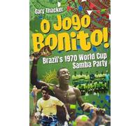 Gary Thacker O Jogo Bonito (Copertina rigida)