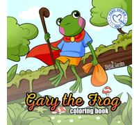 Gary the Frog: Coloring book