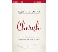 Gary Thomas Cherish Bible Study Guide (Tascabile)