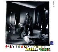 Gary Thomas - Gate Is Open