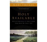 Gary Thomas Holy Available (Tascabile)