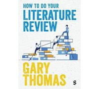 Gary Thomas How to Do Your Literature Review (Tascabile)