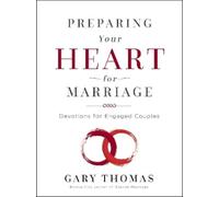 Gary Thomas Preparing Your Heart for Marriage (Copertina rigida)