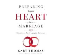 Gary Thomas Preparing Your Heart for Marriage (Copertina rigida)
