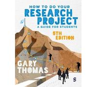 Gary Thomas Thomas Gary How to Do Your Research Project (Tascabile)