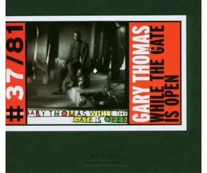 Gary Thomas - While The Gate Is Open - Cd