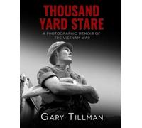Gary Tillman Thousand Yard Stare (Tascabile) American Photographic
