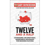 Gary Vaynerchuk Twelve and a Half (Copertina rigida)