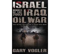 Gary Vogler Israel, Winner of the 2003 Iraq Oil War (Tascabile)