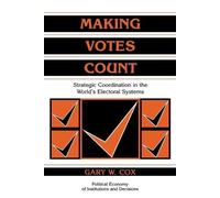 Gary W. Cox Making Votes Count (Tascabile)