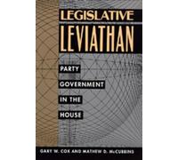 Gary W. Cox Mathew D. McCubbins Legislative Leviathan (Tascabile)