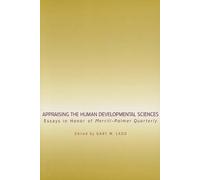 Gary W. Ladd Appraising the Human Developmental Sciences (Tascabile)
