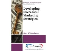 Gary W. Randazzo Developing Successful Marketing Strategies (Tascabile)