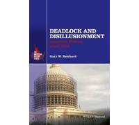Gary W. Reichard Deadlock and Disillusionment (Copertina rigida)