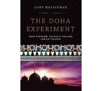 Gary Wasserman The Doha Experiment (Copertina rigida)