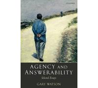 Gary Watson Agency and Answerability (Copertina rigida)