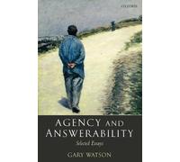 Gary Watson Agency and Answerability (Tascabile)