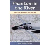 Gary Wayne Foster Phantom in the River (Tascabile)