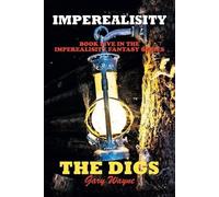 Gary Wayne Imperealisity "The Digs" (Tascabile)