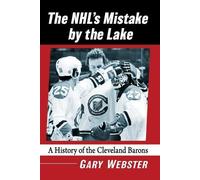 Gary Webster The NHL's Mistake by the Lake (Tascabile)