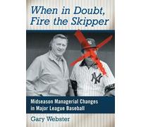 Gary Webster When in Doubt, Fire the Skipper (Tascabile)