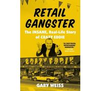 Gary Weiss Retail Gangster (Tascabile)