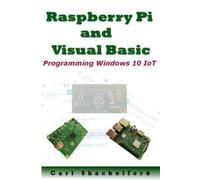 Gary Wensink Raspberry Pi and Visual Basic (Tascabile)