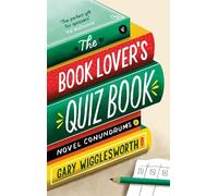 Gary Wigglesworth The Book Lover's Quiz Book (Copertina rigida)