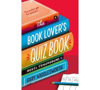 Gary Wigglesworth The Book Lover's Quiz Book (Tascabile)