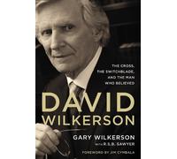Gary Wilkerson David Wilkerson (Copertina rigida)
