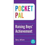 Gary Wilson Pocket PAL: Raising Boys' Achievement (Tascabile) Pocket PAL