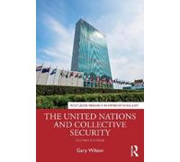 The United Nations and Collective Security