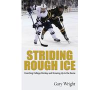 Gary Wright Striding Rough Ice (Copertina rigida)