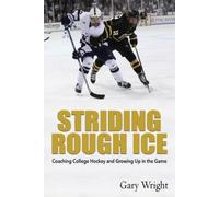 Gary Wright Striding Rough Ice (Tascabile)