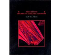 Gary Wulfsberg Principles Of Descriptive Inorganic Chemistry (Copertina rigida)