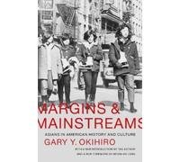 Gary Y. Okihiro Margins and Mainstreams (Tascabile) Margins and Mainstreams