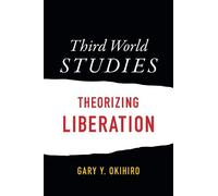 Gary Y. Okihiro Third World Studies (Tascabile)