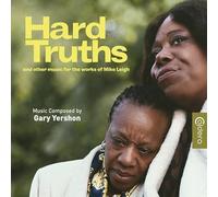 Gary Yershon - Hard Truths And Other Music For The Works Of Mike Leigh
