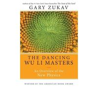 Gary Zukav Dancing Wu Li Masters (Tascabile)