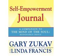 Gary Zukav Linda Francis Self-empowerment Journal (Tascabile)