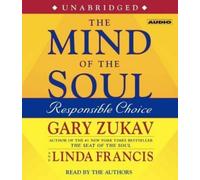 Gary Zukav Linda Francis The Mind of the Soul (CD-ROM)