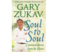 Gary Zukav Soul to Soul (Tascabile)
