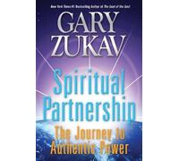 Gary Zukav Spiritual Partnership (Tascabile)