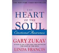 Gary Zukav The Heart of the Soul (Tascabile)