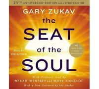 Gary Zukav The Seat of the Soul (CD)
